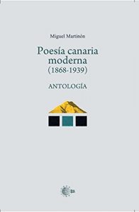 Descargar Poesía Canaria Moderna (1868-1939). Antologia (Letras Insulares) pdf, epub, ebook