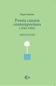 Descargar Poesía Canaria Contemporánea (1940-1990). Antologia (Letras Insulares) pdf, epub, ebook