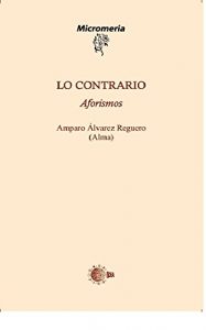 Descargar Lo Contrario. Aforismos (Micromeria) pdf, epub, ebook
