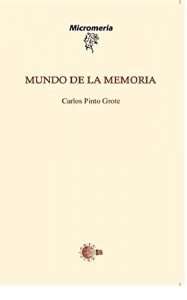Descargar Mundo De La Memoria (Micromeria) pdf, epub, ebook