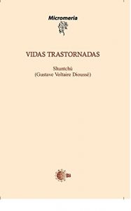 Descargar Vidas Trastornadas (Micromeria) pdf, epub, ebook