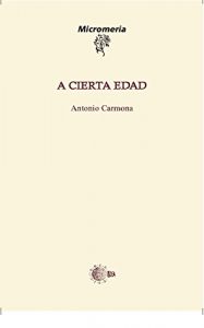 Descargar A Cierta Edad (Micromeria) pdf, epub, ebook