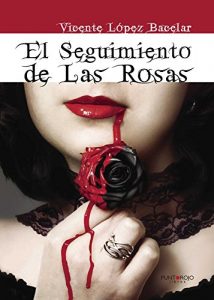 Descargar El seguimiento de las rosas pdf, epub, ebook