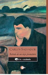 Descargar Retrato de un viejo prematuro (Biblioteca Carlos Salvador) pdf, epub, ebook
