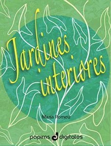 Descargar Jardines interiores pdf, epub, ebook