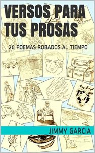 Descargar VERSOS PARA TUS PROSAS: 20 POEMAS ROBADOS AL TIEMPO pdf, epub, ebook