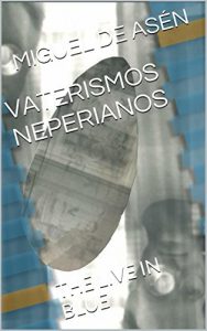 Descargar VATERISMOS NEPERIANOS: THE LIVE IN BLUE pdf, epub, ebook