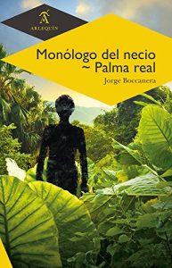 Descargar Monólogo del necio ~ Palma real pdf, epub, ebook