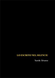 Descargar Lo escrito nel silenciu pdf, epub, ebook