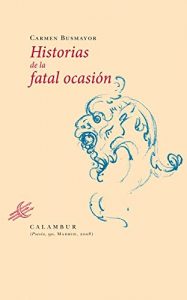 Descargar Historias de la fatal ocasión pdf, epub, ebook