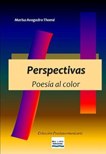 Descargar Perspectivas: Poesía al color (Colección Poesíascomunicarte) pdf, epub, ebook