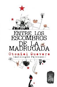 Descargar Entre los escombros de la madrugada pdf, epub, ebook