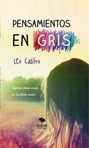 Descargar Pensamientos en gris pdf, epub, ebook