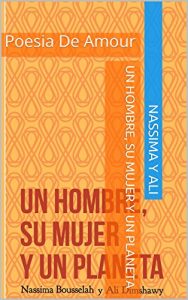 Descargar Un Hombre, SU Mujer Y Un Planeta: Poesia De Amour pdf, epub, ebook