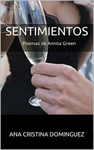 Descargar Sentimientos: Poemas de Annita Green pdf, epub, ebook