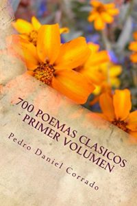 Descargar 700 Poemas Clasicos – Primer Volumen (365Selecciones_08 nº 1) pdf, epub, ebook
