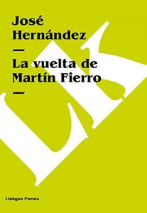 Descargar La vuelta de Martín Fierro pdf, epub, ebook