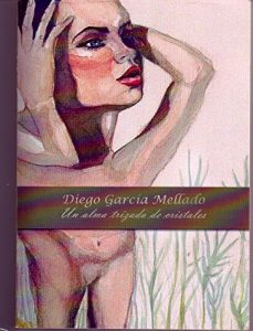 Descargar Un alma trizada de cristales pdf, epub, ebook