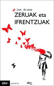 Descargar Zeruak eta ifrentzuak (Poesia) pdf, epub, ebook