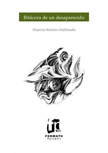 Descargar Bitácora de un desaparecido pdf, epub, ebook