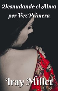 Descargar Desnudando el Alma por Vez Primera pdf, epub, ebook