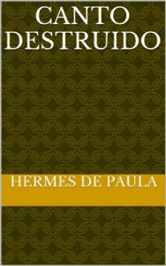 Descargar Canto destruido pdf, epub, ebook
