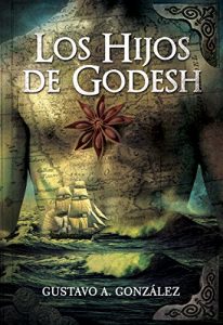 Descargar LOS HIJOS DE GODESH: Aventuras de un capitán e historia de las islas donde ocurren hechos impredecibles pdf, epub, ebook