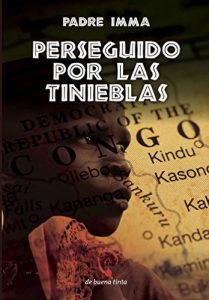 Descargar Perseguido por las tinieblas pdf, epub, ebook