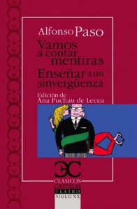 Descargar Vamos a contar mentiras: Enseñar a un sinvergüenza (CLÁSICOS CASTALIA. C/C.) pdf, epub, ebook
