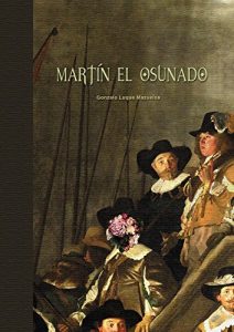 Descargar Martín el osunado (Serie Martín el osunado nº 1) pdf, epub, ebook