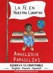 Descargar La Fe en Nuestra Libertad pdf, epub, ebook