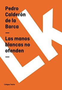 Descargar Las manos blancas no ofenden pdf, epub, ebook