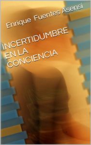Descargar INCERTIDUMBRE EN LA CONCIENCIA pdf, epub, ebook