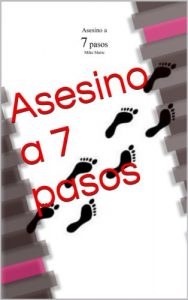Descargar Asesino a 7 pasos pdf, epub, ebook