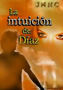 Descargar LA INTUICIÓN DE DÍAZ pdf, epub, ebook