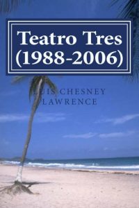 Descargar Teatro Tres (1988-2006) pdf, epub, ebook