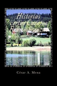 Descargar Historias cortas Cuentos Remembranzas pdf, epub, ebook