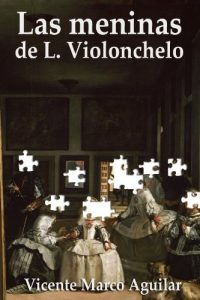 Descargar Las Meninas de L.Violonchelo pdf, epub, ebook