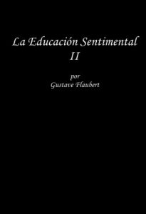 Descargar La Educacion Sentimental II pdf, epub, ebook