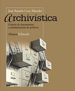 Descargar Archivística (El Libro Universitario – Manuales) pdf, epub, ebook