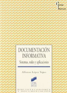 Descargar Documentación informativa. Sistemas, redes y aplicaciones (Ciencias de la información) pdf, epub, ebook