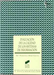 Descargar Evaluación de la calidad de los sistemas de información (Ciencias de la información) pdf, epub, ebook