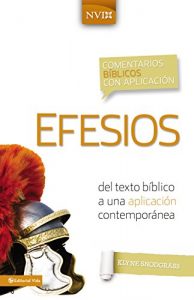 Descargar Comentario bíblico con aplicación NVI Efesios: Del texto bíblico a una aplicación contemporánea (Comentarios bíblicos con aplicación NVI) pdf, epub, ebook