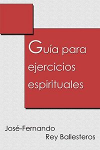 Descargar Guía para ejercicios espirituales pdf, epub, ebook