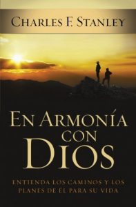 Descargar En armonía con Dios: Entienda los caminos y los planes de Él para su vida pdf, epub, ebook