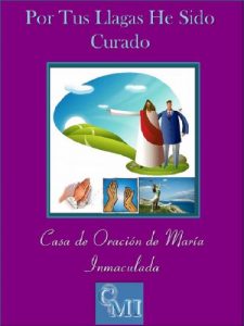 Descargar Por Tus Llagas He Sido Curado pdf, epub, ebook