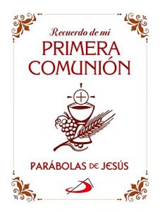 Descargar Recuerdo de mi Primera Comunión. Parábolas pdf, epub, ebook
