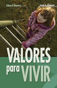 Descargar Valores para vivir (Escuela de animación) pdf, epub, ebook