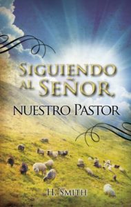 Descargar Siguiendo al Señor, nuestro Pastor pdf, epub, ebook