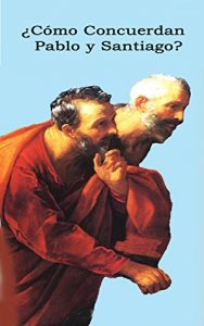 Descargar ¿Cómo concuerdan Pablo y Santiago? pdf, epub, ebook
